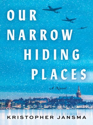 cover image of Our Narrow Hiding Places